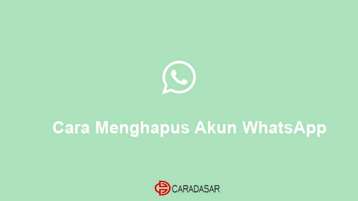 Cara Menghapus Akun WhatsApp